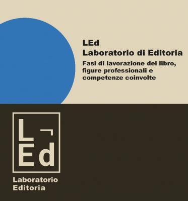 Al via la prima edizione del LEd Laboratorio di Editoria