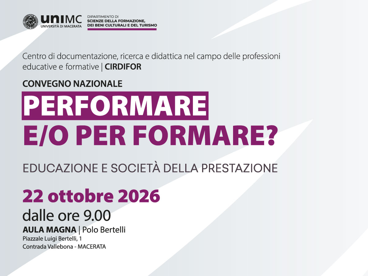 Convegno CIRDIFOR. Performare e/o per formare? Educazione e società della prestazione