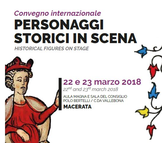 Convegno internazionale PERSONAGGI STORICI IN SCENA 